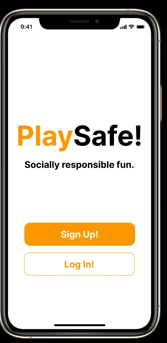 The PlaySafe! splash screen in a phone frame: the name in orange and black, the tagline Socially responsible fun, and Sign Up and Log In buttons