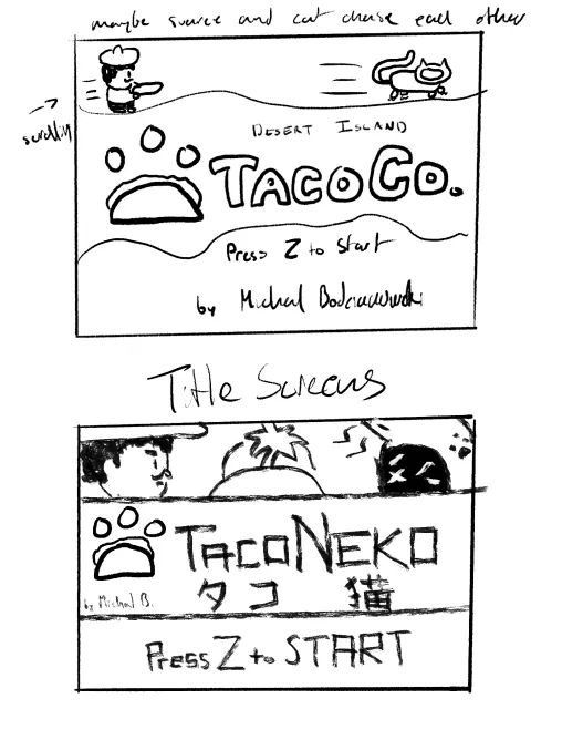 Two paper prototypes of the title screen: one reading Desert Island Taco Co and one reading TacoNeko with Japanese text and a Press Z to Start prompt